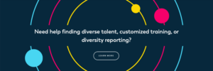 Need help finding diverse talent? Contact Us