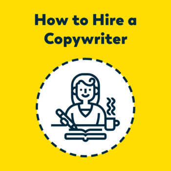 How to hire a copywriter