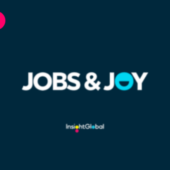 Graphics featuring the words Jobs and Joy with the Insight Global logo and colorful dots