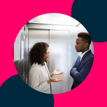 two people in elevator discussing how to create an elevator pitch.